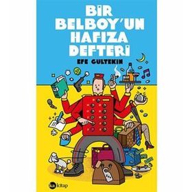 Bir Belboy’un Hafıza Defteri - Efe Gültekin
