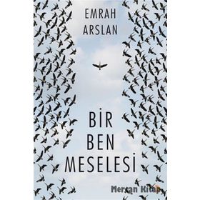 Bir Ben Meselesi - Emrah Arslan
