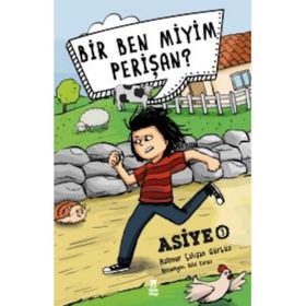 Bir Ben Miyim Perişan? / Asiye 3 / Halenur Çalışan Gürbüz / Taze Kitap