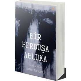 Bir Berduşa Abluka - Erdem Topaloğlu