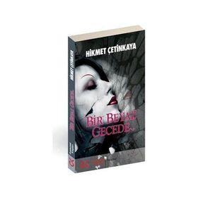 BIR BEYAZ GECEDE - HIKMET ÇETİNKAYA
