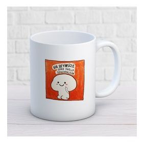 Bir Beyinsize Göre Fazla Özgüvenlisin İki Tarafı Baskılı Kupa