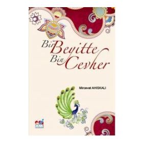 BIR BEYITTE BIN CEVHER - MIRCEVAT AHISKALI