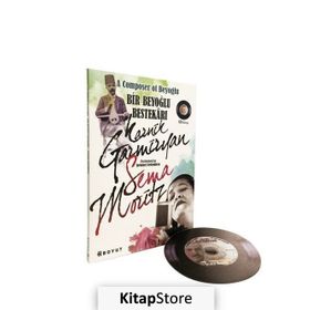 Bir Beyoğlu Bestekarı Karnik Garmiryan - Alin Taşçıyan