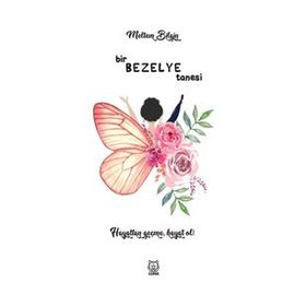 Bir Bezelye Tanesi - Meltem Bilgin