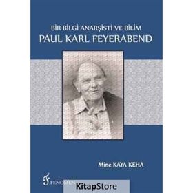 Bir Bilgi Anarşisti Ve Bilim - Paul Karl Feyerabend