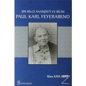 Bir Bilgi Anarşisti Ve Bilim - Paul Karl Feyerabend