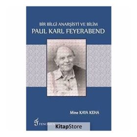 Bir Bilgi Anarşisti Ve Bilim - Paul Karl Feyerabend
