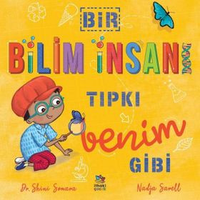 Bir Bilim İnsanı Tıpkı Benim Gibi İthaki Çocuk Yayınları