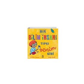 Bir Bilim İnsanı Tıpkı Benim Gibi İthaki Çocuk Yayınları