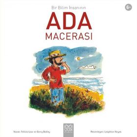 Bir Bilim Insanının Ada Macerası - Felicia Law,Gerry Bailey