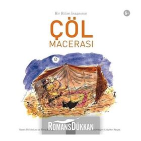 Bir Bilim Insanının Çöl Macerası - Felicia Law,Gerry Bailey