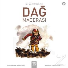 Bir Bilim Insanının Dağ Macerası - Felicia Law,Gerry Bailey