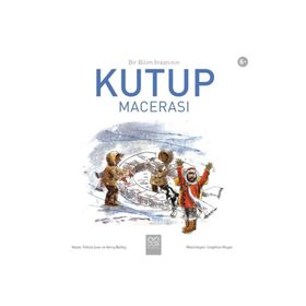 Bir Bilim İnsanının Kutup Macerası - Felicia Law