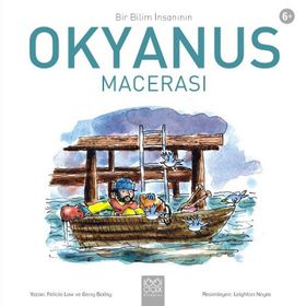 Bir Bilim İnsanının Okyanus Macerası - Felicia Law Gerry Bailey