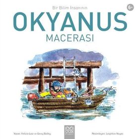 Bir Bilim İnsanının Okyanus Macerası - Felicia Law Gerry Bailey