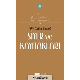 Bir Bilim Olarak Siyer ve Kaynakları - Adnan Demircan