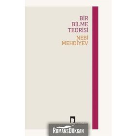 Bir Bilme Teorisi - Nebi Mehdiyev