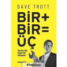 Bir + Bir = Üç - Dave Trott