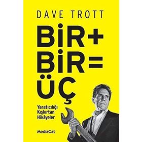 Bir + Bir = Üç - Dave Trott