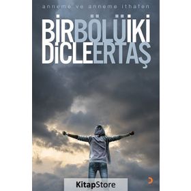 Bir Bölü İki - Dicle Ertaş