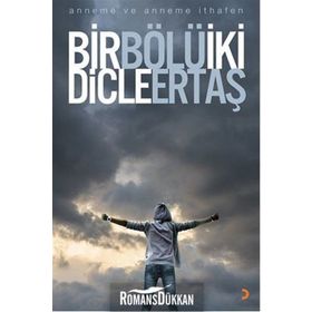 Bir Bölü İki - Dicle Ertaş
