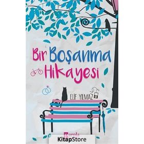Bir Boşanma Hikayesi - Elif Yılmaz