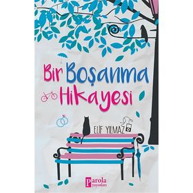 Bir Boşanma Hikayesi - Elif Yılmaz