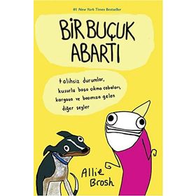 Bir Buçuk Abartı - Allie Brosh