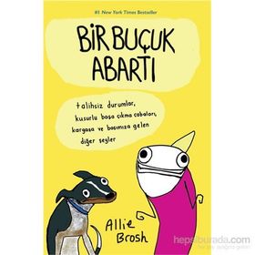 Bir Buçuk Abartı - Allie Brosh