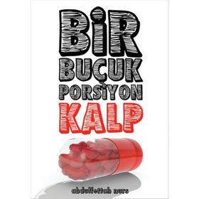 Bir Buçuk Porsiyon Kalp - Abdulfettah Nurs