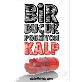 Bir Buçuk Porsiyon Kalp - Abdulfettah Nurs