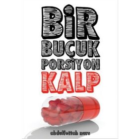 Bir Buçuk Porsiyon Kalp - Abdulfettah Nurs