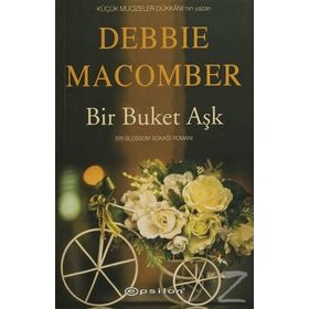 Bir Buket Aşk - Debbie Macomber