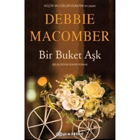 Bir Buket Aşk - Debbie Macomber