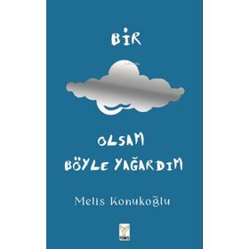BIR BULUT OLSAM - İBRAHİM TERZİOĞLU