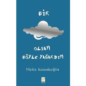 BIR BULUT OLSAM - İBRAHİM TERZİOĞLU