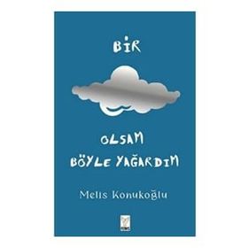 BIR BULUT OLSAM - İBRAHİM TERZİOĞLU