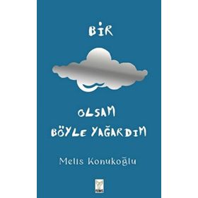 BIR BULUT OLSAM - İBRAHİM TERZİOĞLU