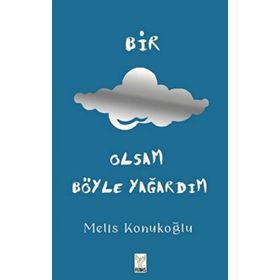 BIR BULUT OLSAM - İBRAHİM TERZİOĞLU