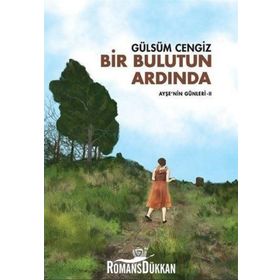 Bir Bulutun Ardında - Ayşe’nin Günleri 2 - Gülsüm Cengiz