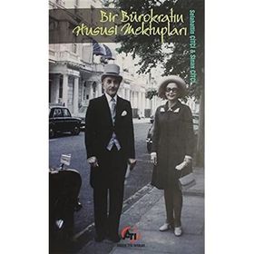 Bir Bürokratın Hususi Mektupları - Selahattin Çitçi