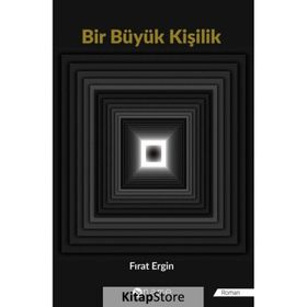 Bir Büyük Kişilik Fırat Ergin