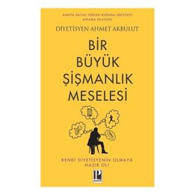 Bir Büyük Şişmanlık Meselesi Pozitif Yayınları