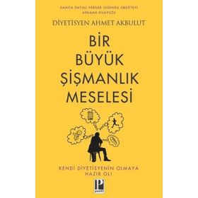Bir Büyük Şişmanlık Meselesi Pozitif Yayınları