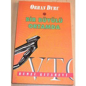 Bir Büyülü Ortamda - Orhan Duru