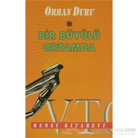 Bir Büyülü Ortamda - Orhan Duru