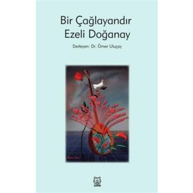 Bir Çağlayandır - Ezeli Doğanay