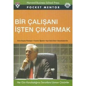 BIR ÇALIŞANI İŞTEN ÇIKARMAK - S. ALYEV, S. ROBBINS