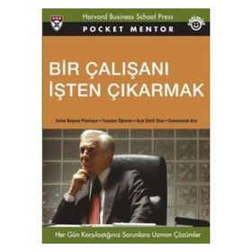 BIR ÇALIŞANI İŞTEN ÇIKARMAK - S. ALYEV, S. ROBBINS